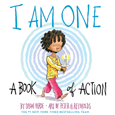 I Am One: A Book of Action - Susan Verde