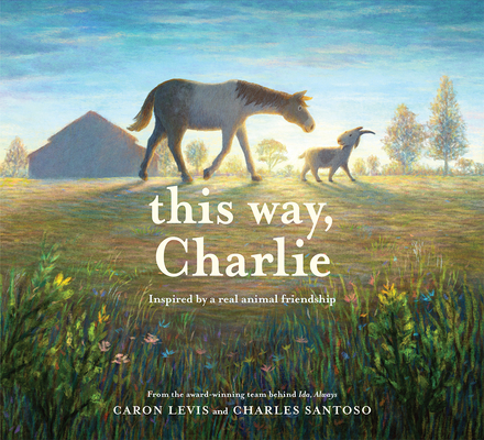 This Way, Charlie - Caron Levis