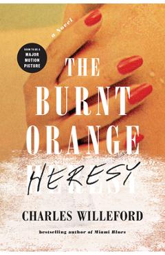 Coperta cărții 'The Burnt Orange Heresy - Charles Willeford'