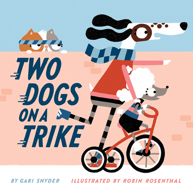 Two Dogs on a Trike - Gabi Snyder