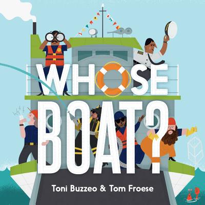 Whose Boat? - Toni Buzzeo
