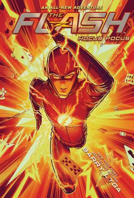 The Flash: Hocus Pocus - Barry Lyga