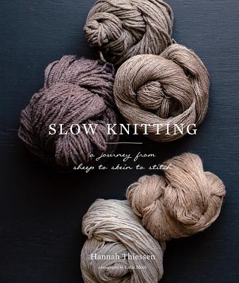 Slow Knitting - Hannah Thiessen