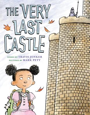 The Very Last Castle - Travis Jonker