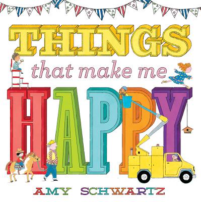 Things That Make Me Happy - Amy Schwartz