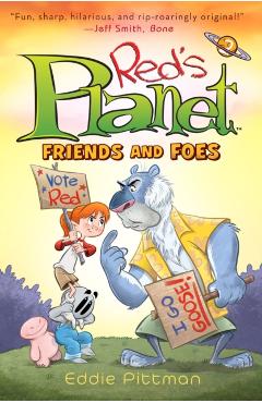 Red's Planet: Book 2: Friends and Foes - Eddie Pittman