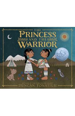 Coperta cărții 'The Princess and the Warrior: A Tale of Two Volcanoes - Duncan Tonatiuh'