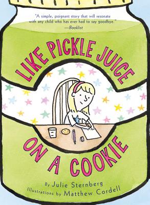 Like Pickle Juice on a Cookie - Julie Sternberg