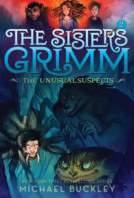 Unusual Suspects (the Sisters Grimm #2): 10th Anniversary Edition - Michael Buckley