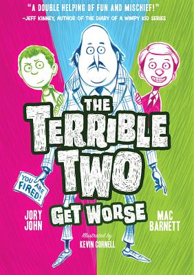 The Terrible Two Get Worse - Mac Barnett