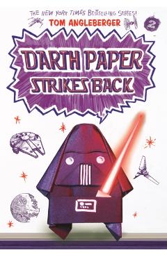 Darth Paper Strikes Back: An Origami Yoda Book - Tom Angleberger