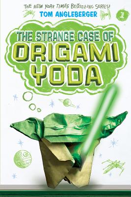 Strange Case of Origami Yoda (Origami Yoda #1) - Tom Angleberger