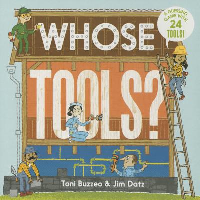 Whose Tools? - Toni Buzzeo