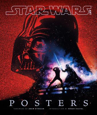 Star Wars Art: Posters (Star Wars Art Series) - Lucasfilm Ltd