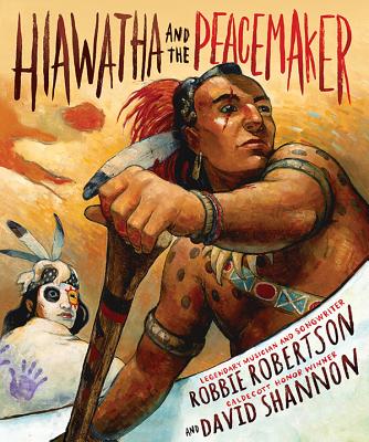 Hiawatha and the Peacemaker - Robbie Robertson