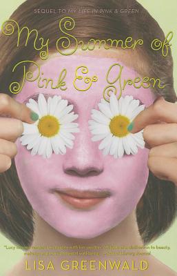 My Summer of Pink & Green - Lisa Greenwald