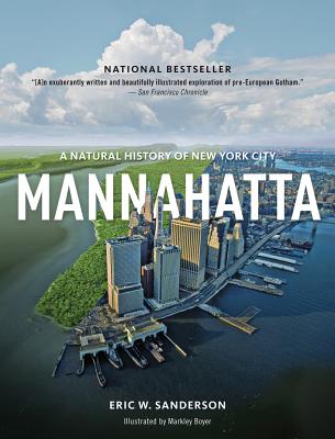 Mannahatta: A Natural History of New York City - Eric Sanderson