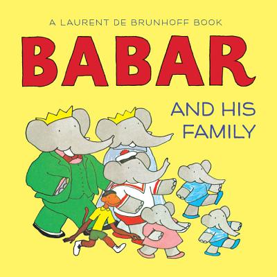 Babar and His Family - Laurent De Brunhoff