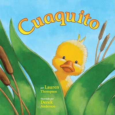 Cuaquito (Little Quack) - Lauren Thompson
