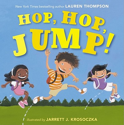 Hop, Hop, Jump! - Lauren Thompson