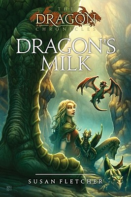 Dragon's Milk - Susan Fletcher
