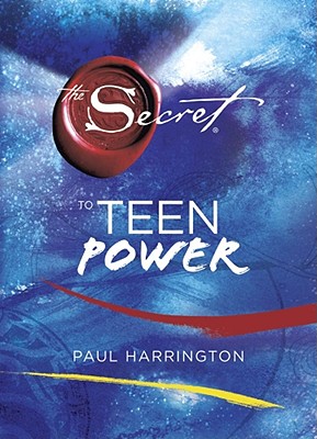 The Secret to Teen Power - Paul Harrington