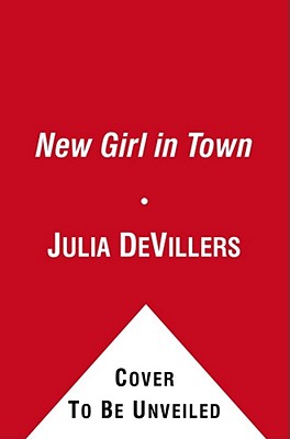 New Girl in Town - Julia Devillers