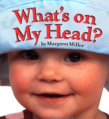 What's on My Head? - Margaret Miller