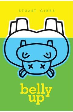 Poza produsului Belly Up - Stuart Gibbs