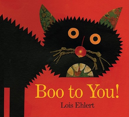 Boo to You! - Lois Ehlert