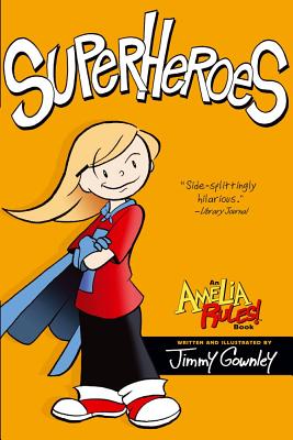 Superheroes - Jimmy Gownley