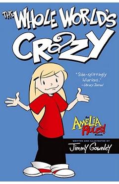 Coperta cărții 'The Whole World's Crazy - Jimmy Gownley'