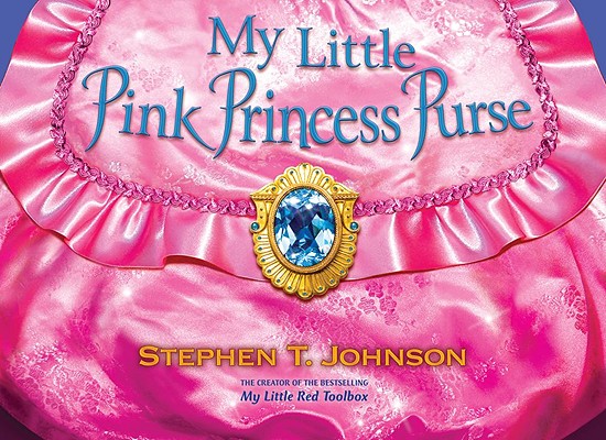 My Little Pink Princess Purse - Stephen T. Johnson