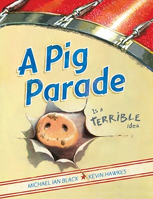 A Pig Parade Is a Terrible Idea - Michael Ian Black