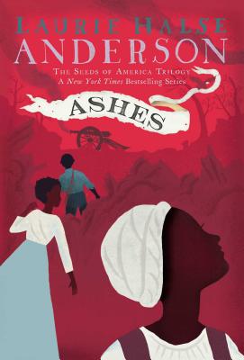 Ashes - Laurie Halse Anderson
