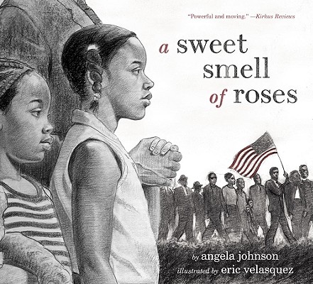 A Sweet Smell of Roses - Angela Johnson
