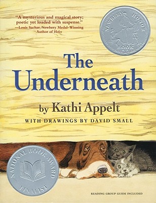 The Underneath - Kathi Appelt
