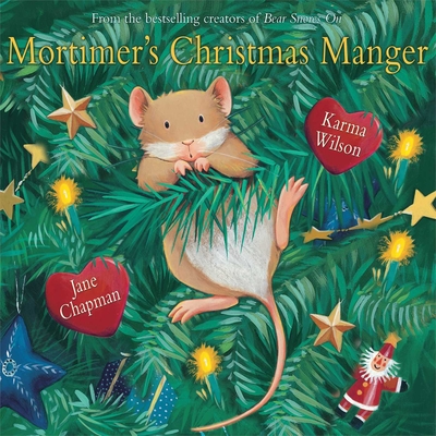 Mortimer's Christmas Manger - Karma Wilson