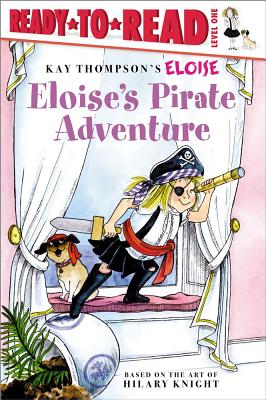 Eloise's Pirate Adventure - Tammie Lyon