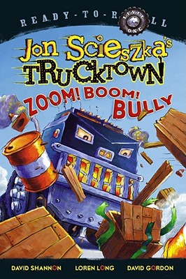 Zoom! Boom! Bully - Jon Scieszka