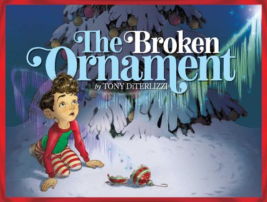 The Broken Ornament - Tony Diterlizzi
