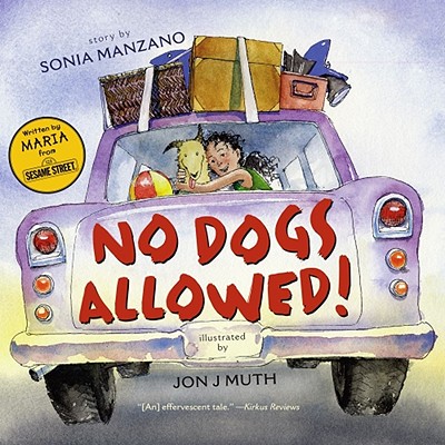 No Dogs Allowed! - Sonia Manzano