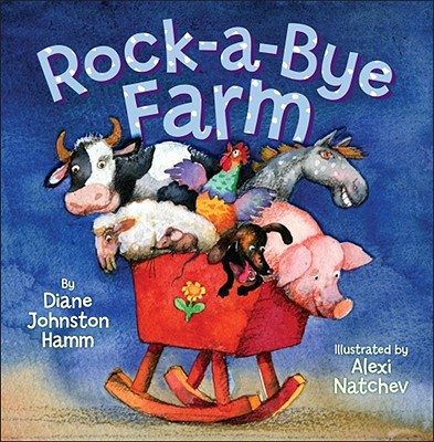 Rock-A-Bye Farm - Alexi Natchev