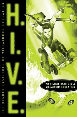 H.I.V.E.: Higher Institute of Villainous Education - Mark Walden