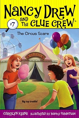 The Circus Scare - Carolyn Keene