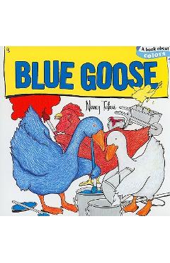 Coperta cărții 'Blue Goose - Nancy Tafuri'