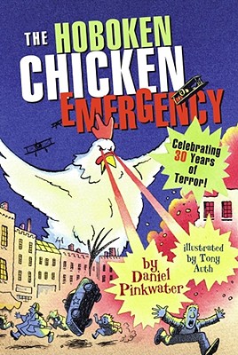 The Hoboken Chicken Emergency - Daniel Manus Pinkwater