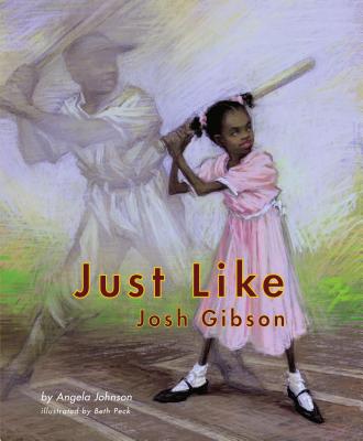 Just Like Josh Gibson - Angela Johnson