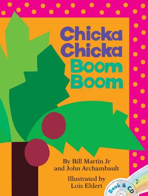 Chicka Chicka Boom Boom [With CD (Audio)] - Bill Martin