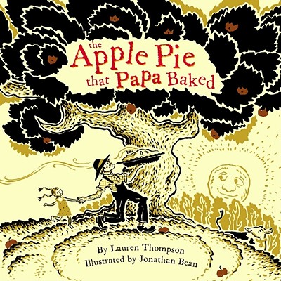 The Apple Pie That Papa Baked - Lauren Thompson